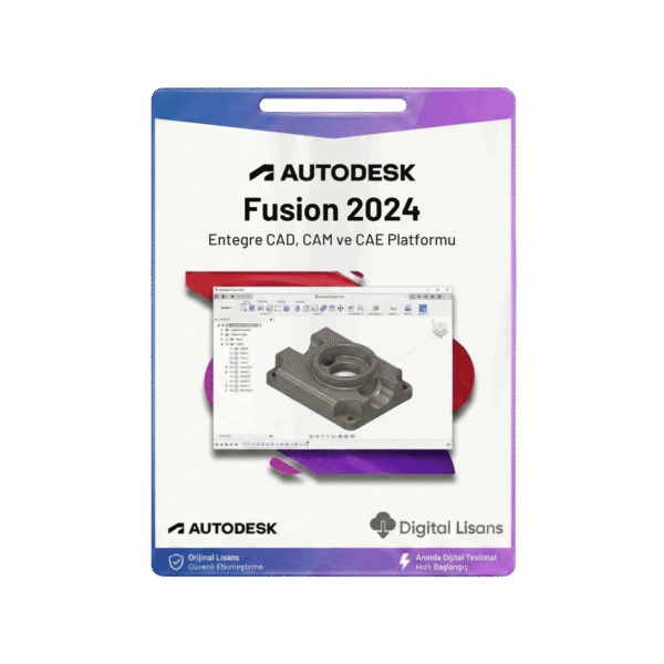 Autodesk Fusion 2024 - 1 Yıl Lisans