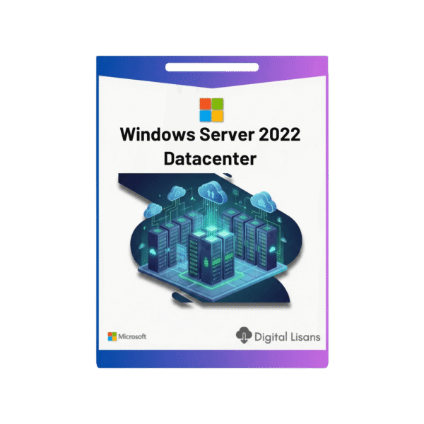 Windows Server 2022 Datacenter Dijital Lisans Key